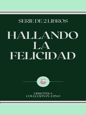 cover image of HALLANDO LA FELICIDAD